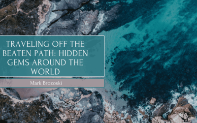 Blog 7 Traveling Off the Beaten Path: Hidden Gems Around the World